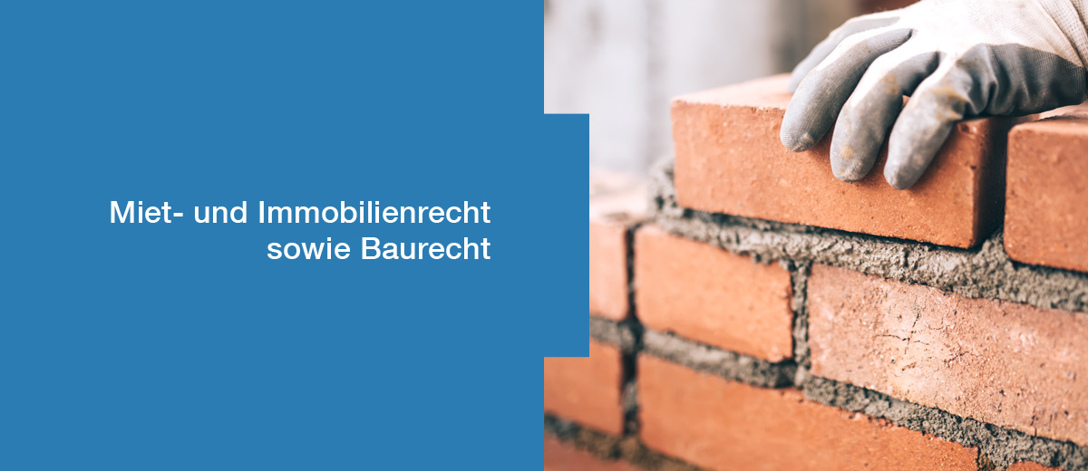 Kachel Miet- und Immobilienrecht sowie Baurecht
